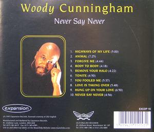 Back Cover Album Woody Cunningham - Never Say Never