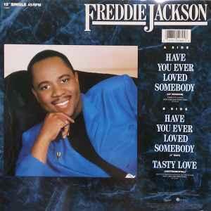 Back Cover Single Freddie Jackson - Have You Ever Loved Somebody