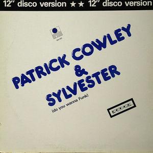 Back Cover Single Patrick Cowley - Do You Wanna Funk (Feat. Sylvester)