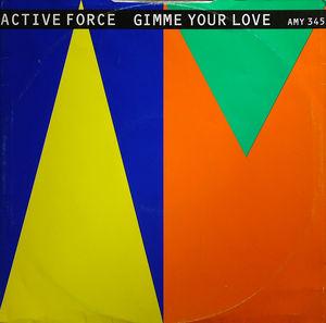Back Cover Single Active Force - Give Me Your Love