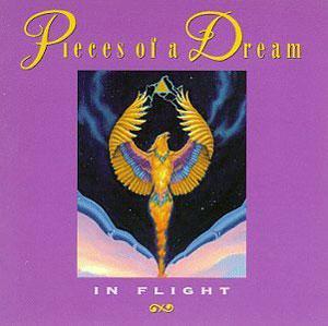 Pieces Of A Dream - In Flight