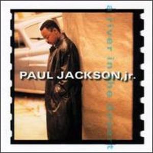 Paul Jackson Jr - A River In The Street