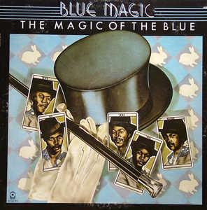 Blue Magic - Magic Of The Blue