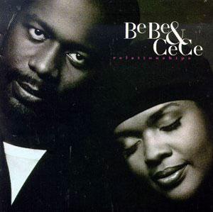 Bebe And Cece Winans - Relationships