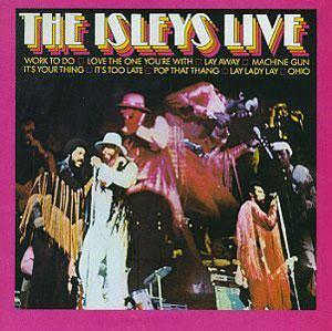 The Isley Brothers - The Isleys Live