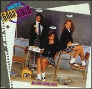 Front Cover Album The Good Girls - All For Your Love
