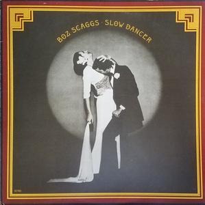 Album  Cover Forsale - Boz Scaggs - Slow Dancer on  Records from 1977