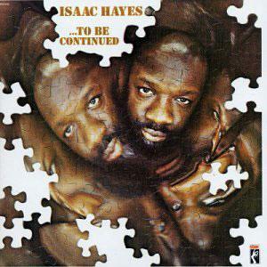 Front Cover Album Isaac Hayes - To Be Continued