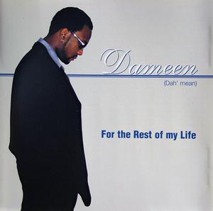 Front Cover Album Dameen - For The Rest Of My Life