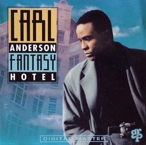Front Cover Album Carl Anderson - Fantasy Hotel