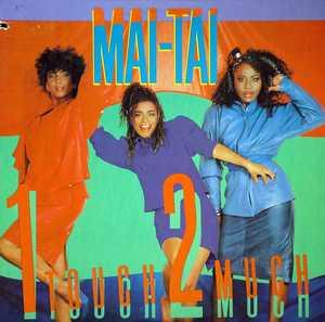 Front Cover Album Mai Tai - 1 Touch 2 Much