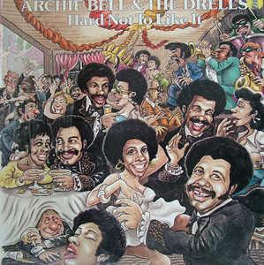 Front Cover Album Archie Bell And The Drells - Hard Not To Like It