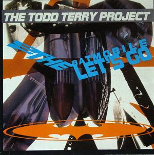Album  Cover Todd Terry Project - To The Batmobile Let's Go on FRESH Records from 1988