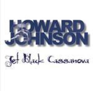 Front Cover Album Howard Johnson - Jet Black Cassanova
