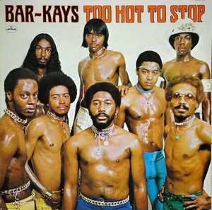 Front Cover Album The Bar Kays - Too Hot To Stop