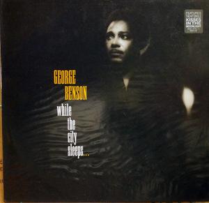 Front Cover Album George Benson - While The City Sleeps