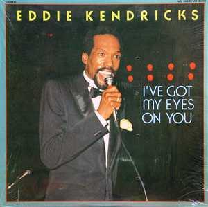 Front Cover Album Eddie Kendricks - I've Got My Eyes On You
