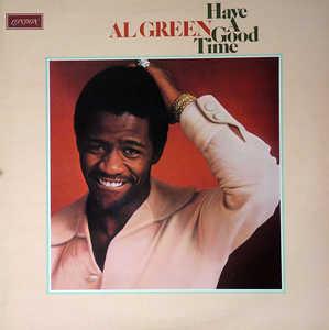 Front Cover Album Al Green - Have A Good Time