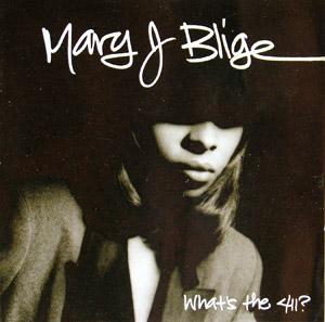 Front Cover Album Mary J. Blige - What's The 411?