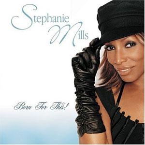 Front Cover Album Stephanie Mills - Born For This