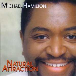 Front Cover Album Michael Hamilton - Natural Attraction