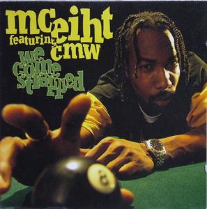 Front Cover Album Mceiht Featuring Cmw - We Come Strapped