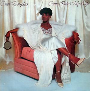 Front Cover Album Carol Douglas - Come Into My Life  | midsong international   midson records | MSI-007   MSI 007 | US