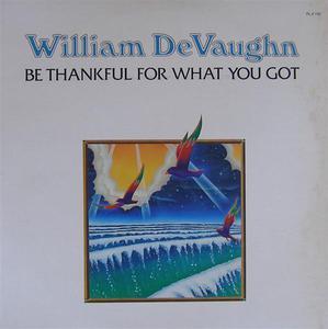 Front Cover Album William Devaughn - Be Thankful For What You Got