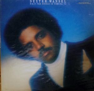 Front Cover Album Dexter Wansel - What The World Is Coming To