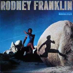Front Cover Album Rodney Franklin - Marathon  | funkytowngrooves usa records | FTG-277 | US