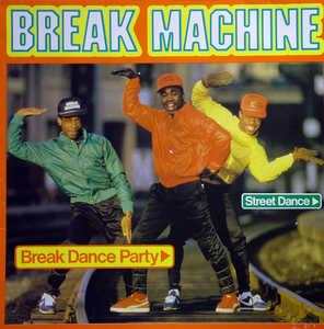 Front Cover Album Break Machine - Break Dance Party