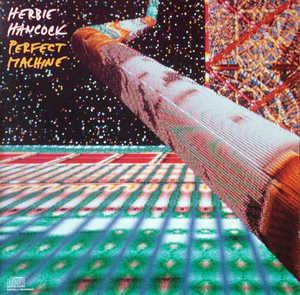 Front Cover Album Herbie Hancock - Perfect Machine