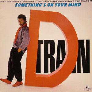 Front Cover Album D-train - Something's On Your Mind