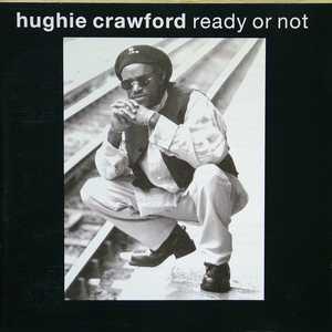 Front Cover Album Hughie Crawford - Ready Or Not