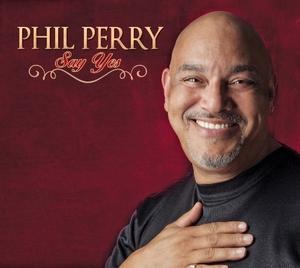 Front Cover Album Phil Perry - Say Yes