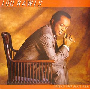 Front Cover Album Lou Rawls - Love All Your Blues Away