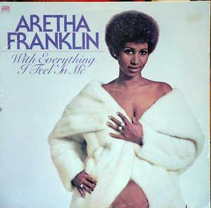 Front Cover Album Aretha Franklin - With Everything I Feel In Me