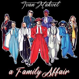 Front Cover Album Ivan Makvel - A Family Affair