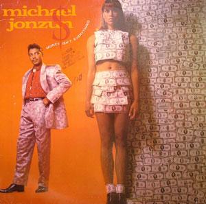 Front Cover Album Michael Jonzun - Money Isn't Everything