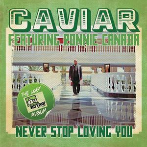 Front Cover Album Caviar - Never Stop Loving You