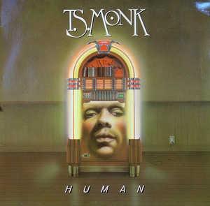 Front Cover Album T.s. Monk - Human
