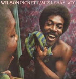 Front Cover Album Wilson Pickett - Miz Lena's Boy