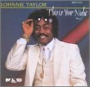 Album  Cover Johnnie Taylor - This Is Your Night on MALACO Records from 1984