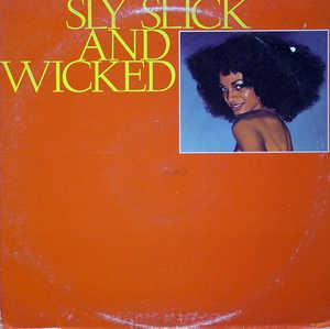 Front Cover Album Slick And Wicked Sly - Sly, Slick & Wicked