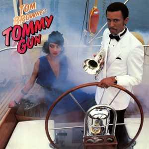 Front Cover Album Tom Browne - Tommy Gun  | funkytowngrooves usa records | FTG-266 | US