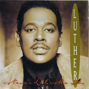 Front Cover Album Luther Vandross - Never Let Me Go