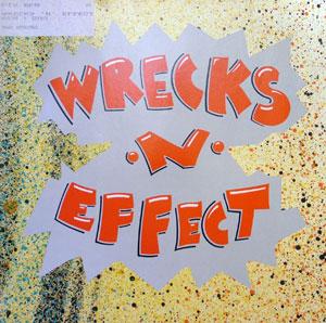Front Cover Album Wrecks-n-effect - Wrecks 'N' Effect