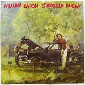 Front Cover Album William Eaton - Struggle Buggy
