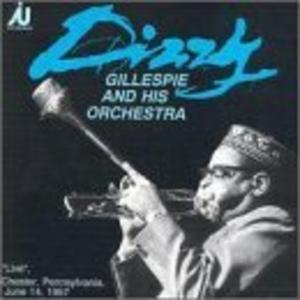 Front Cover Album Dizzy Gillespie - Live: Chester, Pennsylvania, June 14, 1957