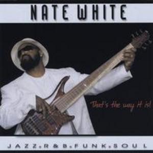 Front Cover Album Nate White - That's The Way It Is
